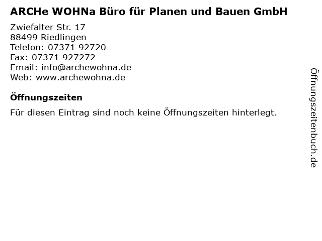 ffnungszeiten ARCHe WOHNa B ro f r Planen und Bauen GmbH